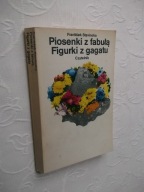PIOSENKI Z FABUŁĄ FIGURKI/LITERATURA CZESKA CZECHY MORAWY GÓRNICTWO GÓRNICY