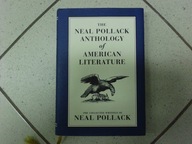 The Neal Pollack Anthology of American Literature