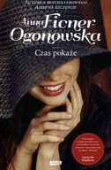 Czas pokaże - Anna Ficner-Ogonowska