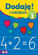 Dodaję z naklejkami. Zeszyt 2 Praca zbiorowa
