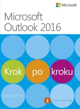 Microsoft Outlook 2016 Шаг за шагом