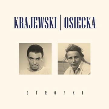 SEWERYN KRAJEWSKI & AGNIESZKA OSIECKA строфи 2CD