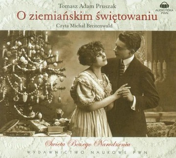 O ziemiańskim świętowaniu Tomasz Adam Pruszak - Audiobook
