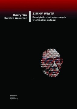 Zimny wiatr Harry Wu, Caroline Wakeman