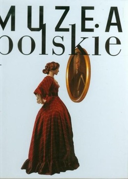 Muzea polskie D. Folga-Januszewska A. Rottermund