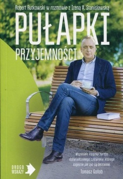Pułapki przyjemności Robert Rutkowski, Stanisławska Irena Wspaniała książka
