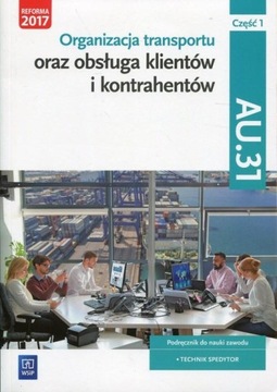 Org. transp. oraz obsługa klientów i kontr. 1 Kw. AU.31 Podręcznik