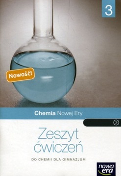 Chemia Nowej Ery zeszyt ćwiczeń do chemii dla gimnazjum kl.3 E. Megiel