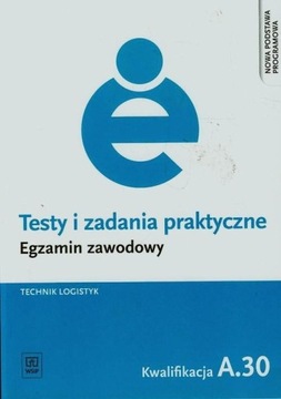 Testy i zadania praktyczne EgzTe logistyk A.30 Gra