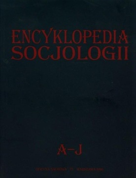 Encyklopedia socjologii T.1 A-J Oficyna Naukowa