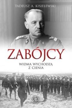 Zabójcy widma wychodzą z cienia Tadeusz A. Kisielewski [2006]