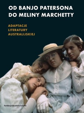 Od Banjo Patersona do Meliny Marchetty Alicja