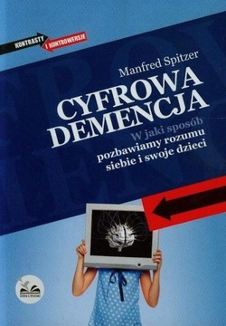 Cyfrowa demencja Manfred Spitzer