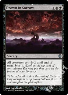 Drown in Sorrow - -2/-2 i scry 1 @@@@@@