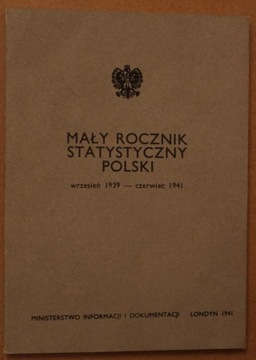 Mały rocznik statystyczny Polski 1939-1941 REPRINT / Londyn