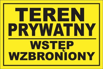 TABLICZKA TEREN PRYWATNY WSTĘP WZBRONIONY 1mm30x20