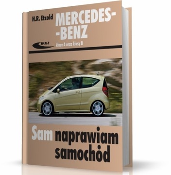 РЕМОНТ MERCEDES-BENZ A-CLASS W169 2004-2012 РУКОВОДСТВО ПОЛЬЗОВАТЕЛЯ