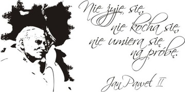 Napis na ścianę naklejka Papież Jan Paweł II - 79