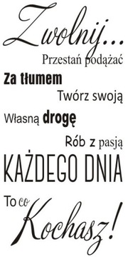 Napis na ścianę naklejka ścienna - Zwolnij... 155