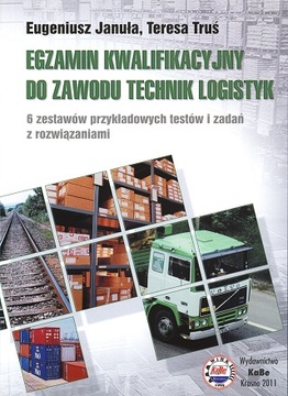 Egzamin kwalifikacyjny do zawodu technik logistyk