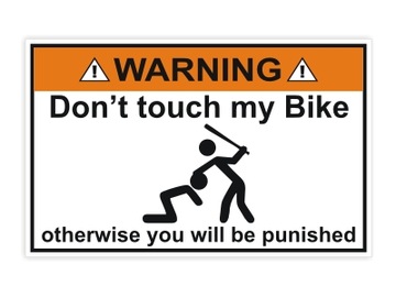 Naklejka na motor, WARNING Don't touch my bike, L