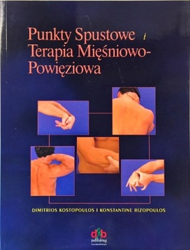 PUNKTY SPUSTOWE I TERAPIA MIĘŚNIOWO POWIĘZIOWA