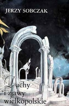 Duchy i zjawy wielkopolskie, J.Sobczak, Wyprzedaż