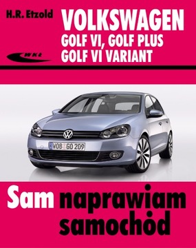 VOLKSWAGEN GOLF VARIANT VI РЕМОНТ АВТОМОБИЛЯ САМ