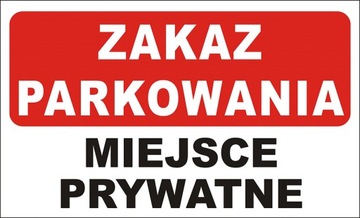 ZAKAZ PARKOWANIA Tabliczka 32x19,5 cm PROMOCJ!