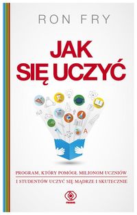 Jak się uczyć PORADNIK PSYCHOLOGICZNY IQ