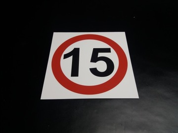 ДОСКА ЗНАК ОГРАНИЧЕНИЕ СКОРОСТИ 15 км/ч 40х40