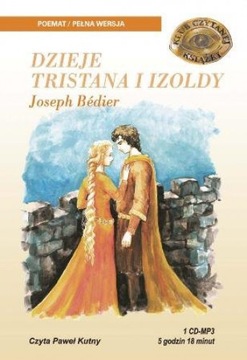 DZIEJE TRISTANA I IZOLDY JOSEPH BEDIER AUDIOBOOK