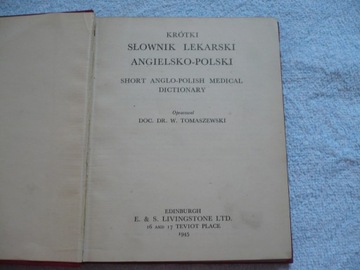 KRÓTKI SŁOWNIK LEKARSKI ANGIELSKO POLSKI 1945r