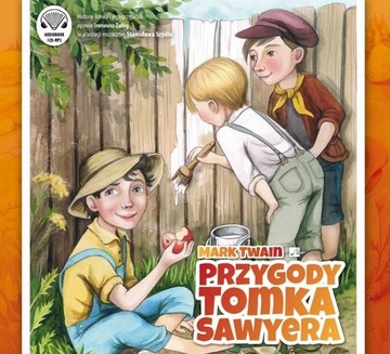 Przygody Tomka Sawyera, Mark Twain, Ireneusz Załóg