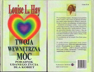 TWOJA WEWNĘTRZNA MOC / LOUISE L. HAY / PORADNIK