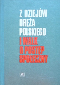 27 WOŁYŃSKA+Z DZIEJÓW ORĘŻA +POLSKA CZAS BURZY