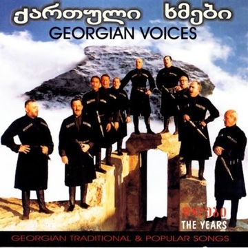 GEORGIAN VOICES Years - Gruzińskie pieśni narodowe