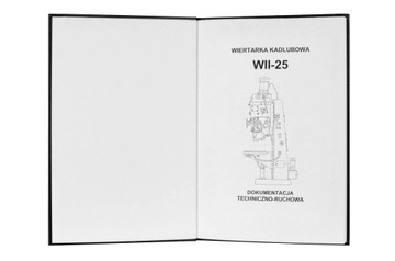 Dokumentacja techniczna DTR wiertarka WII-25