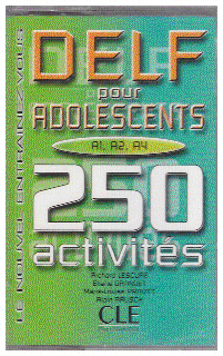 Delf pour adolescents 250 activites A1 A2 - kaseta