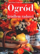 OGRÓD ŹRÓDŁEM RADOŚCI HERTA SIMON J. BECKER