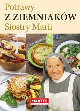 Potrawy z Ziemniaków Siostry Marii kartofli frytki