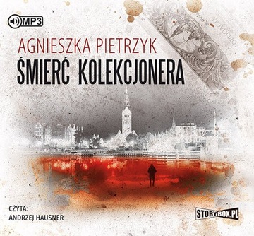 Śmierć kolekcjonera, Pietrzyk Agnieszka A. Hausner