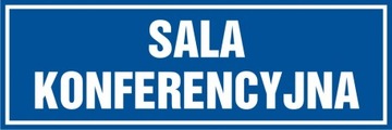 Sala konferencyjna znak tabliczka 10x30 płyta PCV