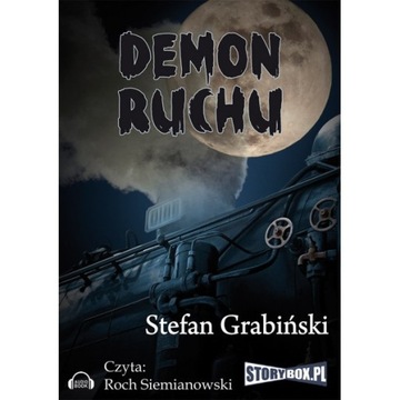 Demon ruchu - Stefan Grabiński - audiobook - groza