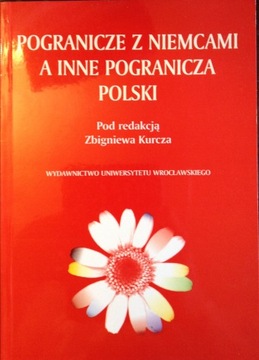 Pogranicze z Niemcami a inne pogranicza Polski