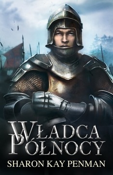 Władca Północy Penman Sharon Kay