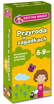 Przyroda w zagadkach Kapitan Nauka 6-9 lat