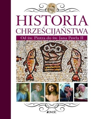 Historia chrześcijaństwa Praca zbiorowa