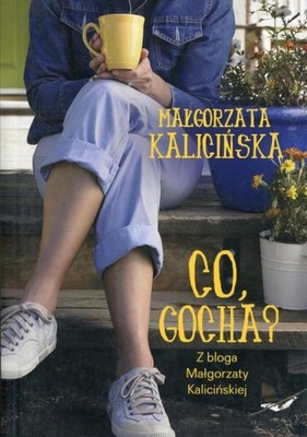 Co Gocha? Małgorzata Kalicińska