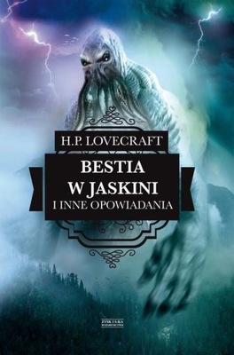 H.P. Lovecraft Bestia w jaskini i inne opowiadania